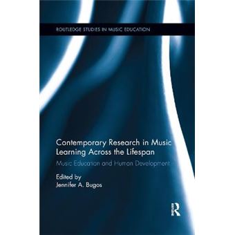 Contemporary Research In Music Learning Across The Lifespan Music Education And Human Development Routledge Studies In Music Education - 1