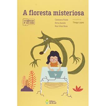 A Floresta Misteriosa - 1