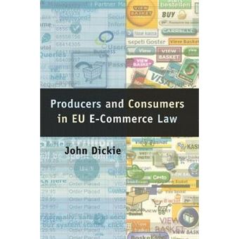 Producers and Consumers in EU E-Commerce Law - 1