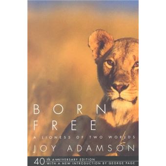 Born Free - A Lioness of Two Worlds - Paperback - 2000 - 1