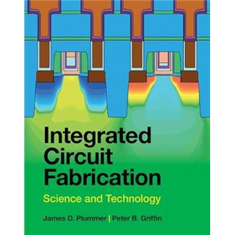 Integrated Circuit Fabrication - 1