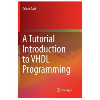 A Tutorial Introduction To Vhdl Programming - 1
