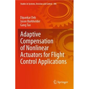 Adaptive Compensation Of Nonlinear Actuators For Flight Control Applications - 1