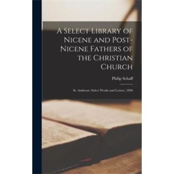 A Select Library Of Nicene And Postnicene Fathers Of The Christian Church - 1