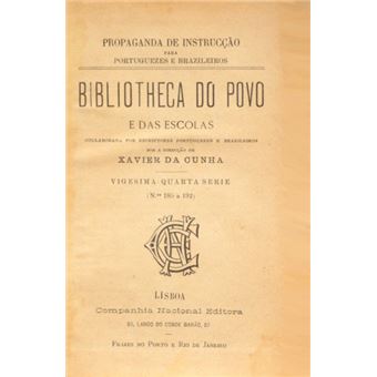 Bibliotheca do povo e das escolas, [24.ª] vigésima-quarta série, n.º 185-192. - 1