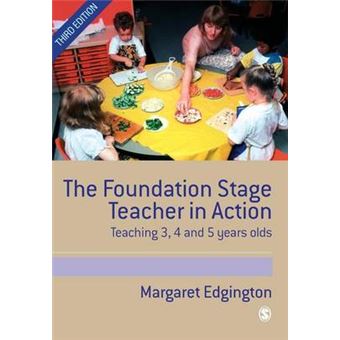 The Foundation Stage Teacher in Action - Teaching 3,4 and 5 Year Olds - Paperback - 2004 - 1