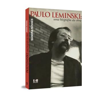 Paulo Leminski Uma Biografia Da Obra - 1
