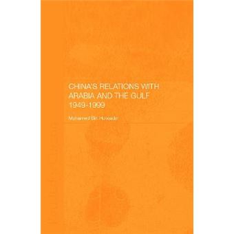 China's Relations with Arabia and the Gulf 1949-1999 - Hardback - 2002 - 1