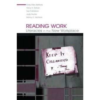 Reading Work - Literacies in the New Workplace - Paperback - 2004 - 1