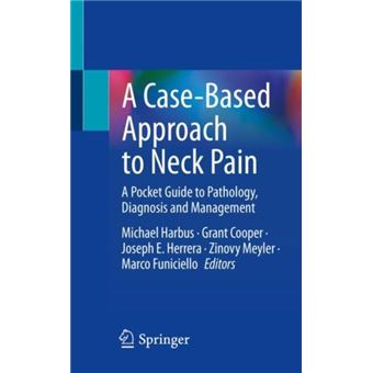 A Casebased Approach To Neck Pain By Springer International Publishing Ag - 1