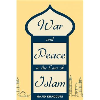 War and Peace in the Law of Islam - Paperback / softback - 2010 - 1