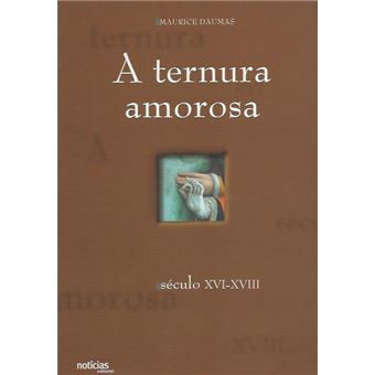 A ternura amorosa – Século XVI-XVIII - 1