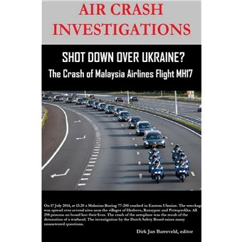 Air Crash Investigations  Shot Down Over Ukraine  The Crash Of Malaysia Airlines Flight Mh17 - 1