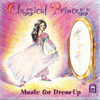 Classical Princess:music For Dress Up / Various - 1