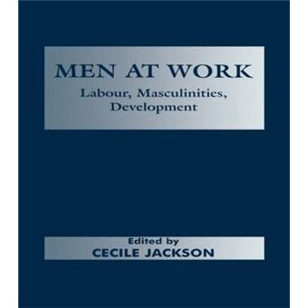 Men at Work - Labour, Masculinities, Development - Paperback - 2001 - 1