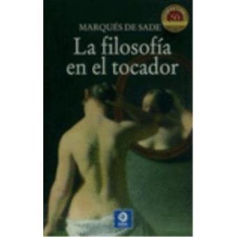 Filosofía en el tocador - 1