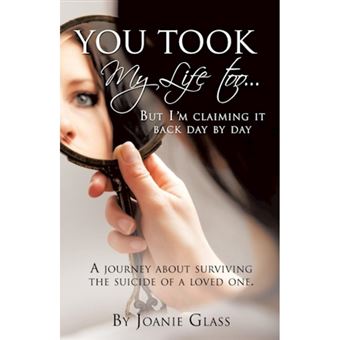 You Took My Life Too... But I'm Claiming It Back Day by Day - Paperback / softback - 2014 - 1