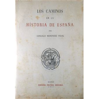 Los caminos en la historia de españa. - 1