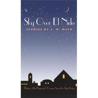 Sky Over El Nido - Stories by C.M.Mayo - Paperback - 1999 - 1