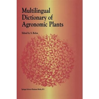 Multilingual Dictionary of Agronomic Plants - Paperback - 2012 - 1