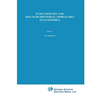 Evolutionary and Neo-Schumpeterian Approaches to Economics - Paperback - 2013 - 1
