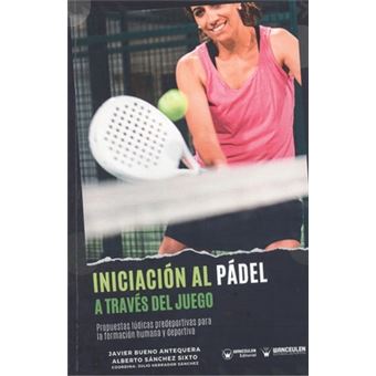Iniciación Al Pádel A Través Del Juego - 1