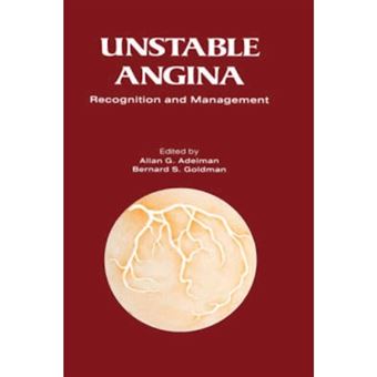 Unstable Angina - A Rational Approach to Its Recognition and Management - Hardback - 1981 - 1