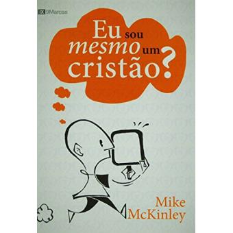 Eu Sou Mesmo Um Cristão? - 1