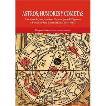 Astros, Humores Y Cometas - 1