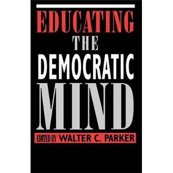 Educating The Democratic Mind Suny Series, Democracy And Education - 1
