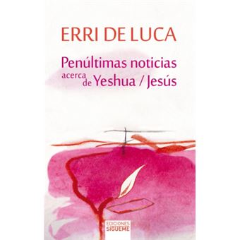 Penúltimas Noticias Acerca De Yeshua / Jesús - 1