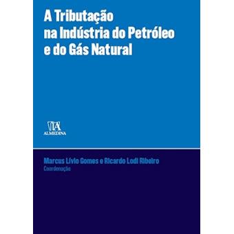 A Tributação na Industria do Petróleo e Gás - 1