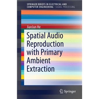 Spatial Audio Reproduction With Primary Ambient Extraction - 1