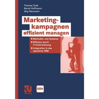 Marketingkampagnen Effizient Managen - Methoden Und Systeme - Effizienz Durch It-Unterstutzung - Integration in Das Operative Crm - Paperback / softback - 2004 - 1