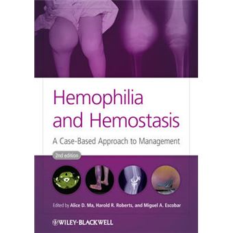 Hemophilia and Hemostasis - A Case-Based Approach to Management - Hardback - 2012 - 1