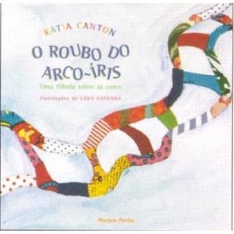 O Roubo Do Arco-Íris - 1