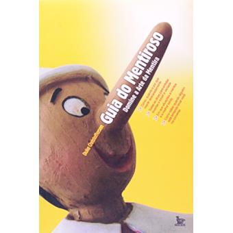 Guia Do Mentiroso - Domine A Arte Da Mentira - 1