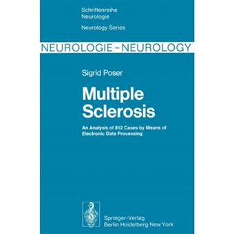 Multiple Sclerosis - An Analysis of 812 Cases by Means of Electronic Data Processing - Paperback - 2012 - 1