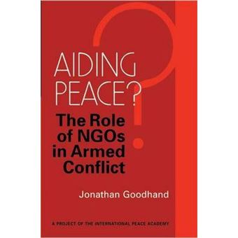 Aiding Peace? : The Role of NGOs in Armed Conflict - 1