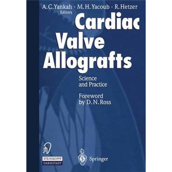 Cardiac Valve Allografts - Science and Practice - Paperback - 2012 - 1