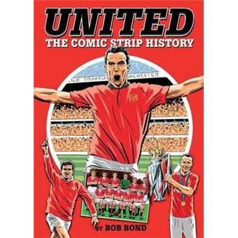 United! : The Comic Strip History - 1