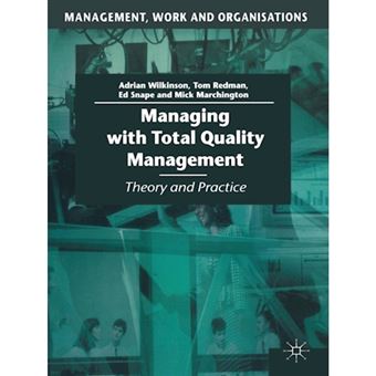 Managing with Total Quality Management - Theory and Practice - Paperback - 1998 - 1