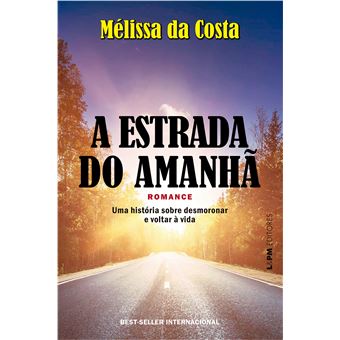 A Estrada Do Amanhã - 1