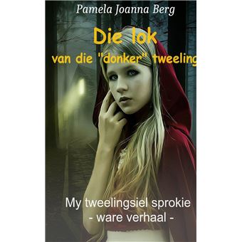 Die Lok Van Die Donker Tweeling - My Tweelingsiel Sprokie - Ware Verhaal - - 1