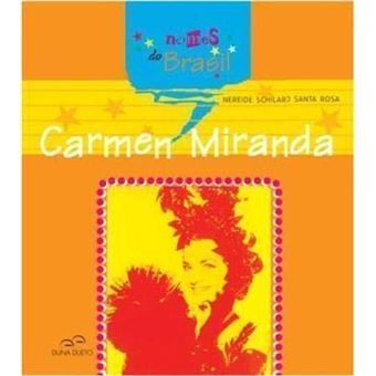Carmen Miranda - Série Nomes do Brasil - 1