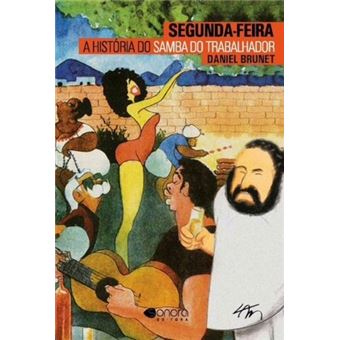 Segunda-Feira. A História do Samba do Trabalhador - 1