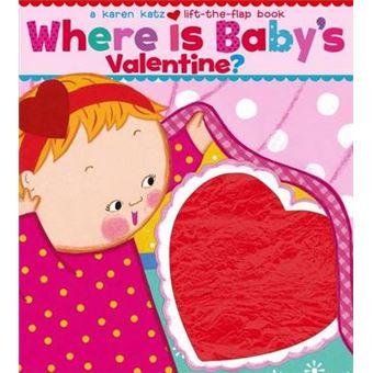 Where Is Baby's Valentine? : A Lift-the-Flap Book - 1
