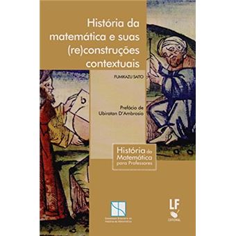 História da Matemática e Suas (Re)Contruções Contextuais - 1