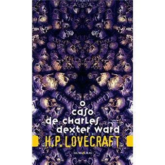 O Caso Charles Dexter Ward - 1