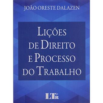 Lições de Direito e Processo do Trabalho - 1